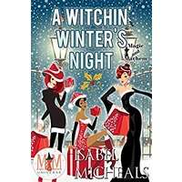 A Witchin' Winter's Night by Isabel Micheals PDF ePub Audio Book Summary