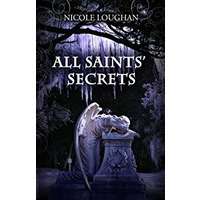 All Saints' Secrets by Nicole Loughan PDF ePub Audio Book Summary