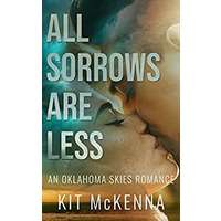 All Sorrows Are Less by Kit McKenna PDF ePub Audio Book Summary