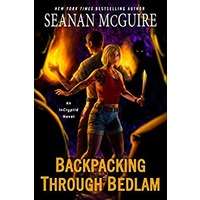Backpacking through Bedlam by Seanan McGuire PDF ePub Audio Book Summary