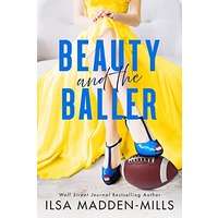 Beauty and the Baller by Ilsa Madden-Mills PDF ePub Audio Book Summary