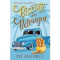 Biscotti and Betrayal by Sue Hollowell PDF ePub Audio Book Summary