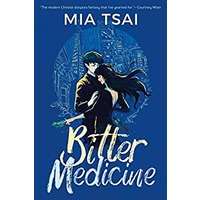 Bitter Medicine by Mia Tsai PDF ePub Audio Book Summary