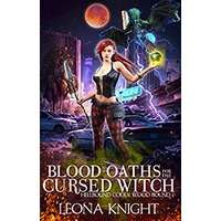 Blood Oaths for the Cursed Witch by Leona Knight PDF ePub Audio Book Summary