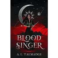 Blood Singer by A. L. Talmadge PDF ePub Audio Book Summary