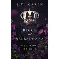 Blood and Belladonna by J.D. Caren PDF ePub Audio Book Summary
