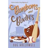 Bonbons and Bodies by Sue Hollowell PDF ePub Audio Book Summary