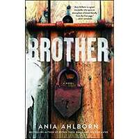 Brother by Ania Ahlborn PDF ePub Audio Book Summary