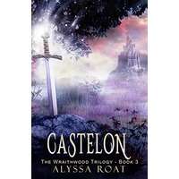 Castelon by Alyssa Roat PDF ePub Audio Book Summary