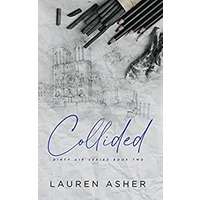 Collided by Lauren Asher PDF ePub Audio Book Summary