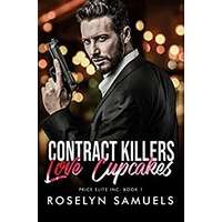 Contract Killers Love Cupcakes by Roselyn Samuels PDF ePub Audio Book Summary
