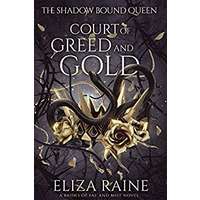 Court of Greed and Gold by Eliza Raine PDF ePub Audio Book Summary