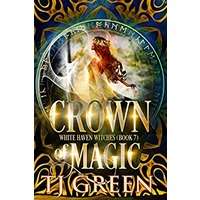Crown of Magic by TJ Green PDF ePub Audio Book Summary