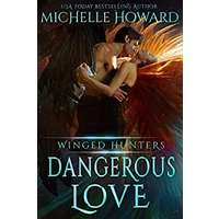 Dangerous Love by Michelle Howard PDF ePub Audio Book Summary