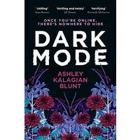 Dark Mode by Ashley Kalagian Blunt PDF ePub Audio Book Summary