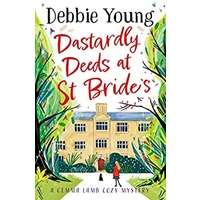Dastardly Deeds at St Bride's by Debbie Young PDF ePub Audio Book Summary