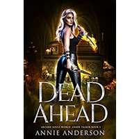 Dead Ahead by Annie Anderson PDF ePub Audio Book Summary