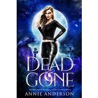 Dead and Gone by Annie Anderson PDF ePub Audio Book Summary