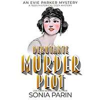 Debutante Murder Plot by Sonia Parin PDF ePub Audio Book Summary