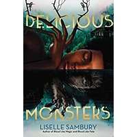 Delicious Monsters by Liselle Sambury PDF ePub Audio Book Summary