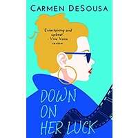 Down on Her Luck by Carmen DeSousa PDF ePub Audio Book Summary