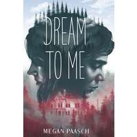 Dream to Me by Megan Paasch PDF ePub Audio Book Summary