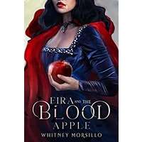 Eira and the Blood Apple by Whitney Morsillo PDF ePub Audio Book Summary