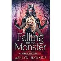 Falling for the Monster by Ashlyn Hawkins PDF ePub Audio Book Summary