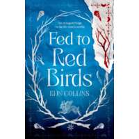Fed to Red Birds by Rijn Collins PDF ePub Audio Book Summary