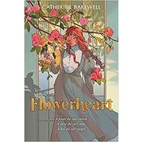 Flowerheart by Catherine Bakewell PDF ePub Audio Book Summary