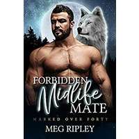 Forbidden Midlife Mate by Meg Ripley PDF ePub Audio Book Summary