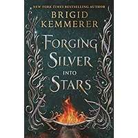 Forging Silver into Stars by Brigid Kemmerer PDF ePub Audio Book Summary