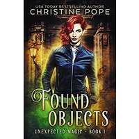 Found Objects by Christine Pope PDF ePub Audio Book Summary