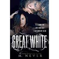 Great White by M. Never PDF ePub Audio Book Summary