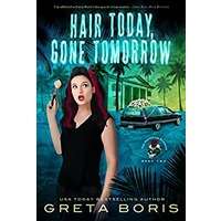 Hair Today, Gone Tomorrow by Greta Boris PDF ePub Audio Book Summary