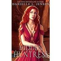 Hidden Huntress by Danielle L. Jensen PDF ePub Audio Book Summary