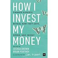 How I Invest My Money by Joshua Brown PDF ePub Audio Book Summary