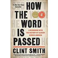How the Word Is Passed by Clint Smith PDF ePub Audio Book Summary