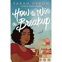 How to Win a Breakup by Farah Heron PDF ePub Audio Book Summary