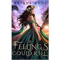 If Feelings Could Kill by Briana Kuni PDF ePub Audio Book Summary