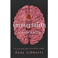 Immortality by Dana Schwartz PDF ePub Audio Book Summary