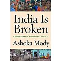 India Is Broken by Ashoka Mody PDF ePub Audio Book Summary