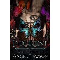 Indulgent by Angel Lawson PDF ePub Audio Book Summary