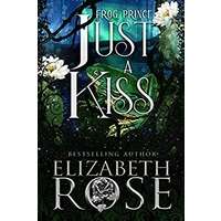 Just a Kiss by Elizabeth Rose PDF ePub Audio Book Summary