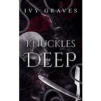 Knuckles Deep by Ivy Graves PDF ePub Audio Book Summary