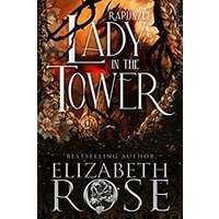 Lady in the Tower by Elizabeth Rose PDF ePub Audio Book Summary