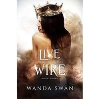 Live Wire by Wanda Swan PDF ePub Audio Book Summary