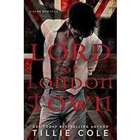 Lord of London Town by Tillie Cole PDF ePub Audio Book Summary