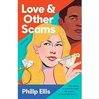 Love and Other Scams by Philip Ellis PDF ePub Audio Book Summary