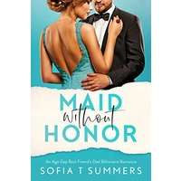 Maid without Honor by Sofia T Summers PDF ePub Audio Book Summary